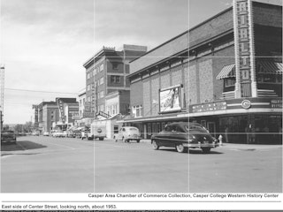 Downtown Casper, Wyoming - The History Lesson